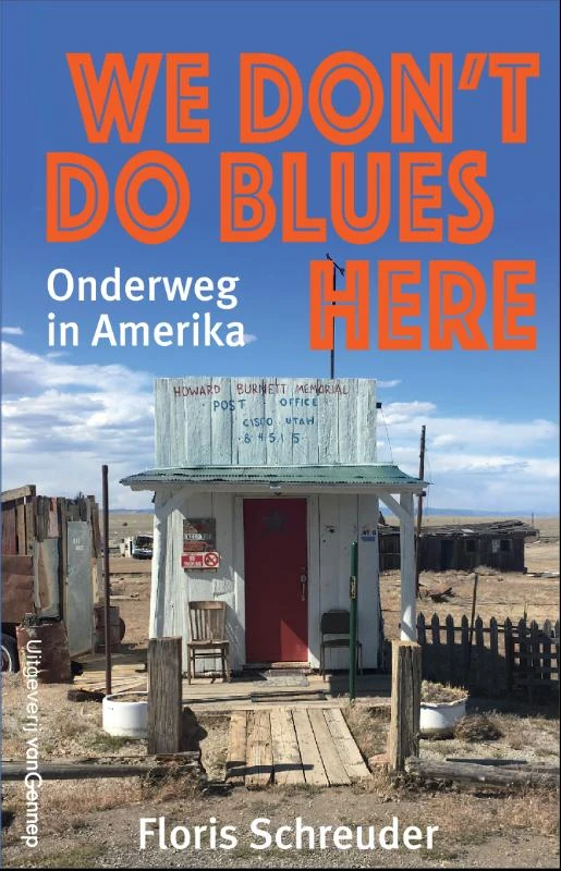 We don‘t do blues here – Floris Schreuder – boek cover