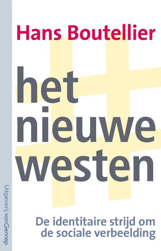 Het nieuwe westen – Hans Boutellier – boek cover