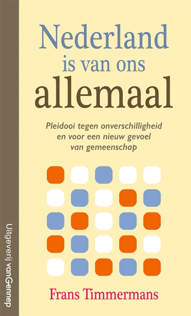 Nederland is van ons allemaal – Frans Timmermans – boek cover