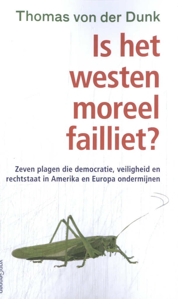 Is het Westen moraal failliet? – Thomas von der Dunk – boek cover