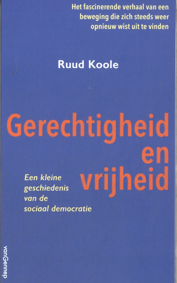 Gerechtigheid en vrijheid – Ruud Koole – boek cover