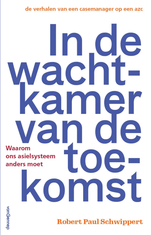 In de wachtkamer van de toekomst – Robert Paul Schwippert – boek cover