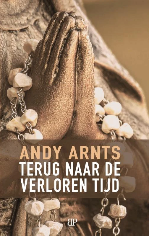Terug naar de verloren tijd – Andy Arnts – boek cover