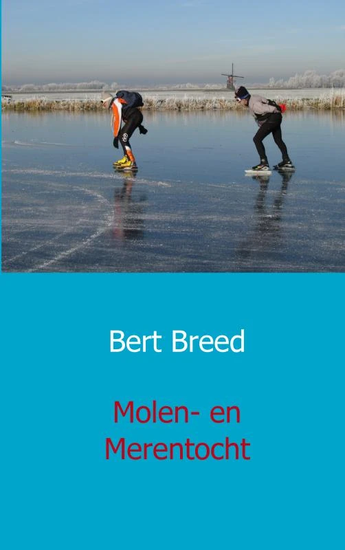 Molen- en merentocht – Bert Breed – boek cover
