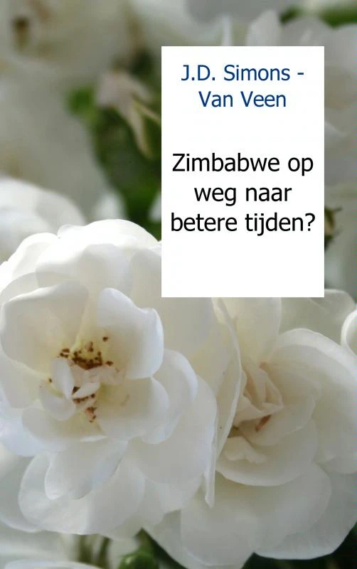 Zimbabwe op weg naar betere tijden 