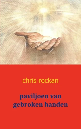 paviljoen van gebroken handen – Chris Rockan – boek cover