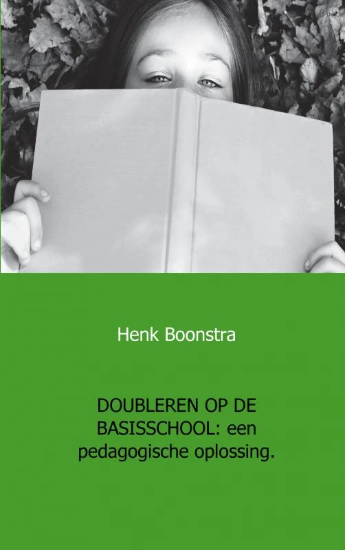 Doubleren op de basisschool – Henk Boonstra – boek cover