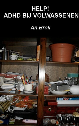 Help! adhd bij volwassenen – An Broli – boek cover