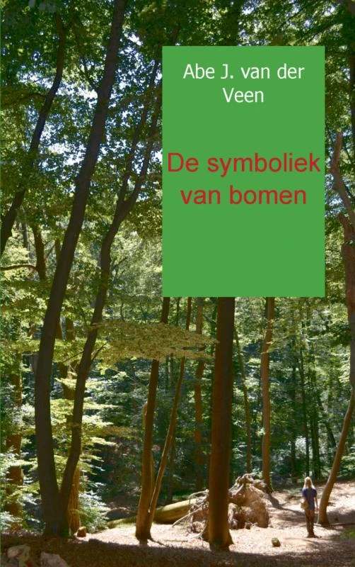 De symboliek van bomen – Abe J. van der Veen – boek cover
