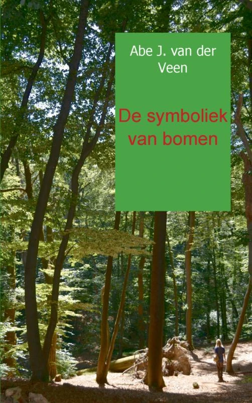 De symboliek van bomen – Abe J. van der Veen – boek cover