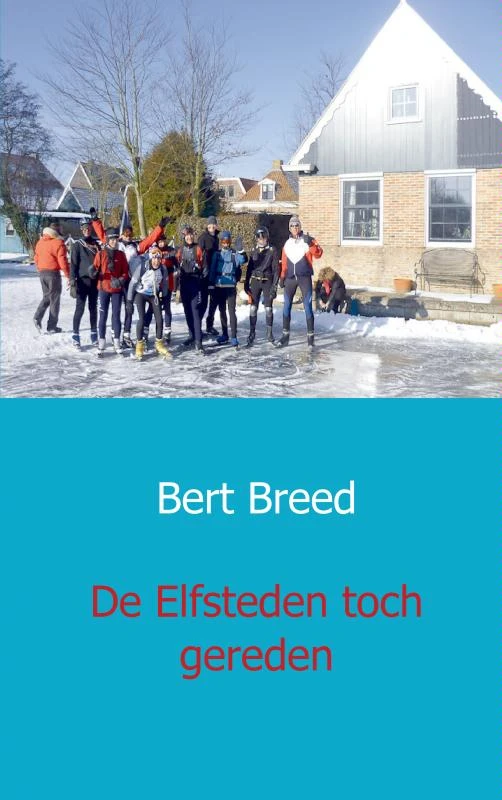 De Elfsteden toch gereden – B.C.L. Breed – boek cover