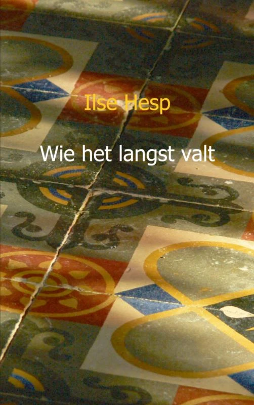Wie het langst valt – Ilse Hesp – boek cover