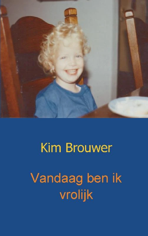 Vandaag ben ik vrolijk – Kim Brouwer – boek cover