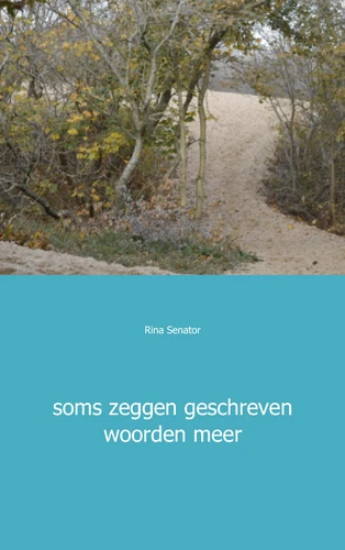 Soms zeggen geschreven woorden meer – Rina Senator – boek cover