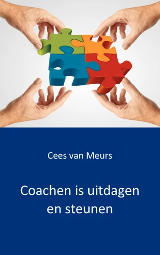 Coachen is uitdagen en steunen – Cees van Meurs – boek cover
