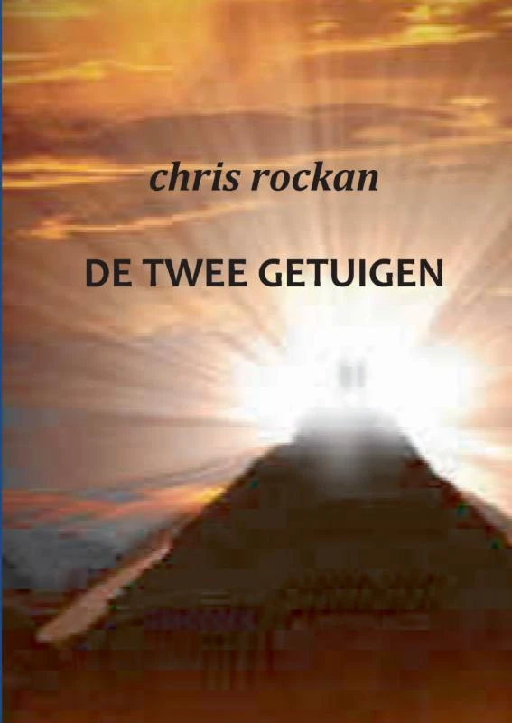 De twee getuigen – Chris Rockan – boek cover