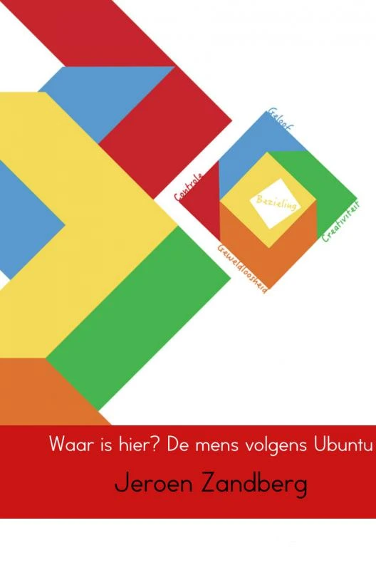 Waar is hier? De mens volgens Ubuntu – Jeroen Zandberg – boek cover