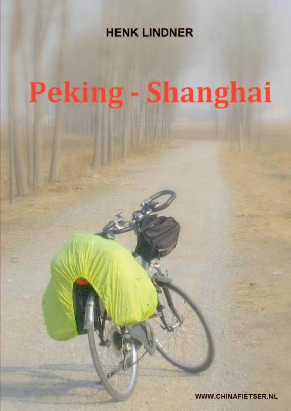 Peking - Shanghai – Henk Lindner – boek cover