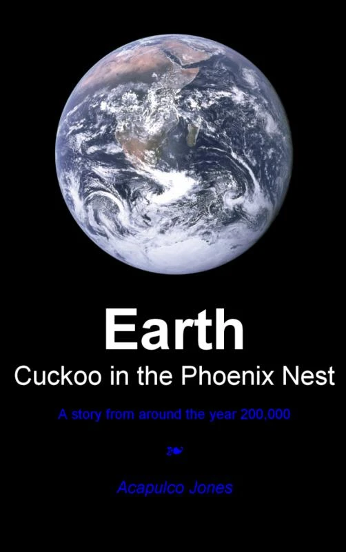 Earth. Cuckoo in the Phoenix Nest – Acapulco Jones – boek cover
