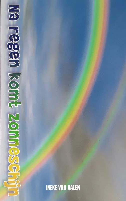 Na regen komt zonneschijn – Ineke van Dalen – boek cover