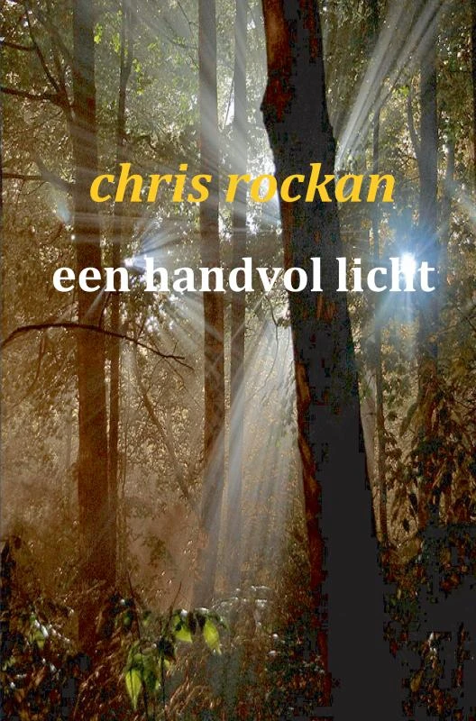 een handvol licht – Chris Rockan – boek cover