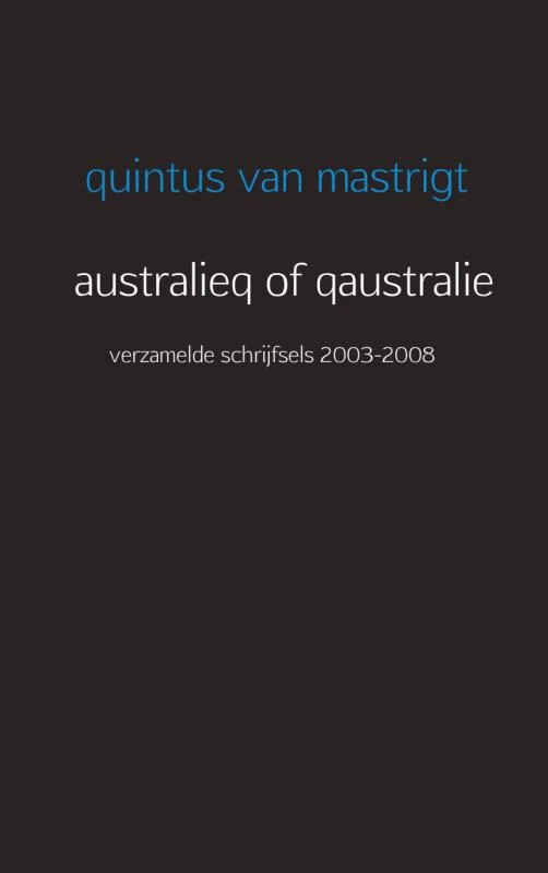 Australieq of qaustralie – Quintus van Mastrigt – boek cover