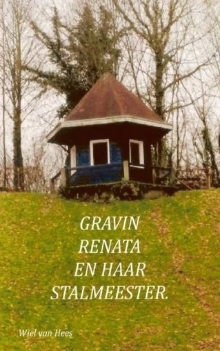 Gravin van Oteren en haar stalmeester – Wiel van Hees – boek cover