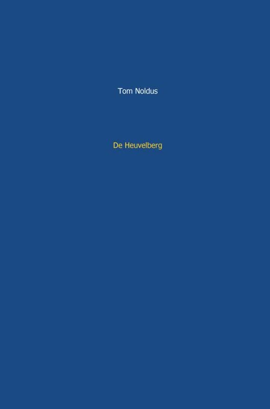 De Heuvelberg – Tom Noldus – boek cover