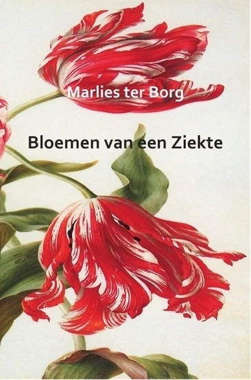 Bloemen van een Ziekte – Marlies ter Borg – boek cover
