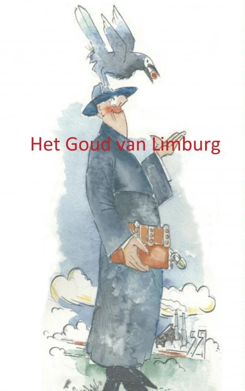 Het Goud van Limburg – Bert de Vries – boek cover
