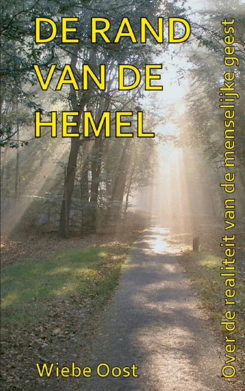 De rand van de hemel – Wiebe Oost – boek cover
