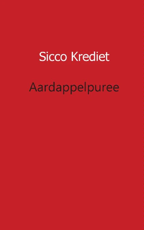 Aardappelpuree – Sicco Krediet – boek cover
