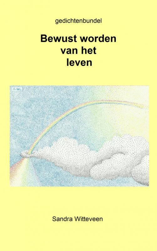 Bewust worden van het leven. – Sandra Witteveen – boek cover