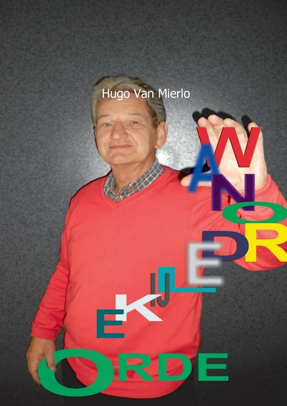 Wanordelijke orde – Hugo van Mierlo – boek cover