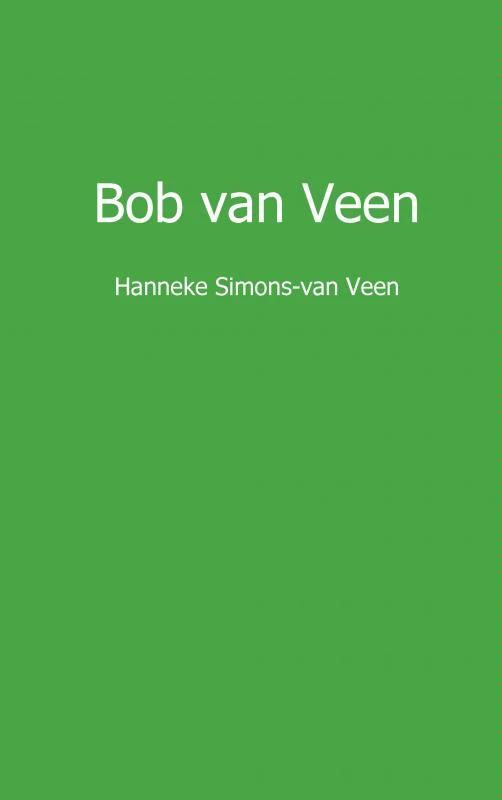 Bob van Veen – Hanneke Simons-van Veen – boek cover