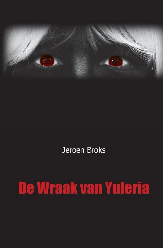 De Wraak van Yuleria – Jeroen Broks – boek cover