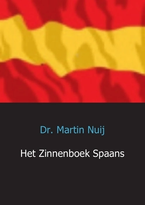 Het Zinnenboek Spaans – Dr. Martin Nuij – boek cover