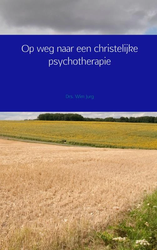 Op weg naar een christelijke psychotherapie