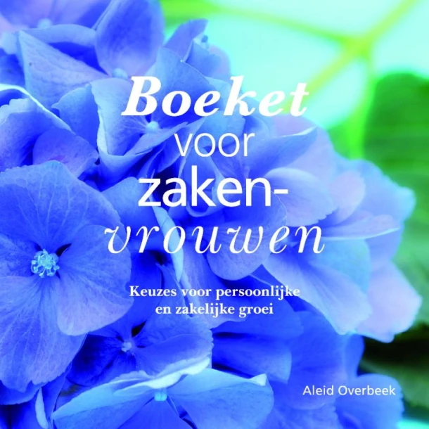Boeket voor zakenvrouwen – Aleid Overbeek – boek cover