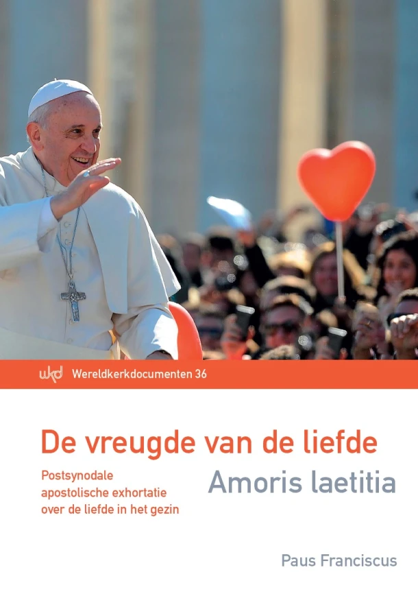 Amoris Laetitia. De vreugde van de liefde – Paus Franciscus – boek cover