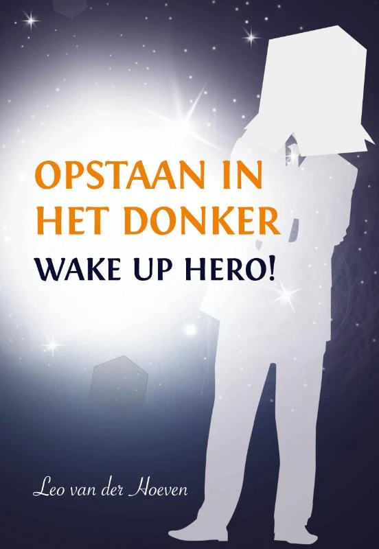 Opstaan in het donker – Leo van der Hoeven – boek cover