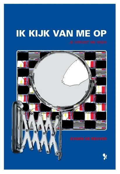 Ik kijk van me op – Eugen de Reuver – boek cover