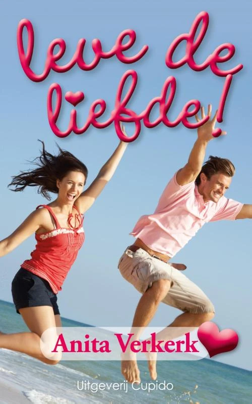 Leve de liefde! – Anita Verkerk – boek cover