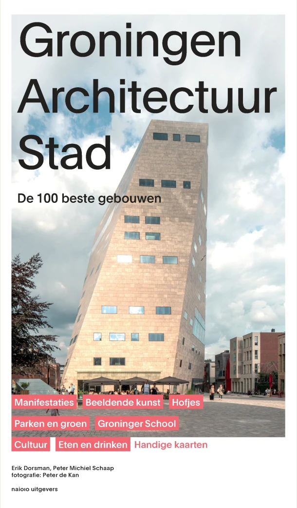 Groningen Architectuur Stad – Erik Dorsman – boek cover