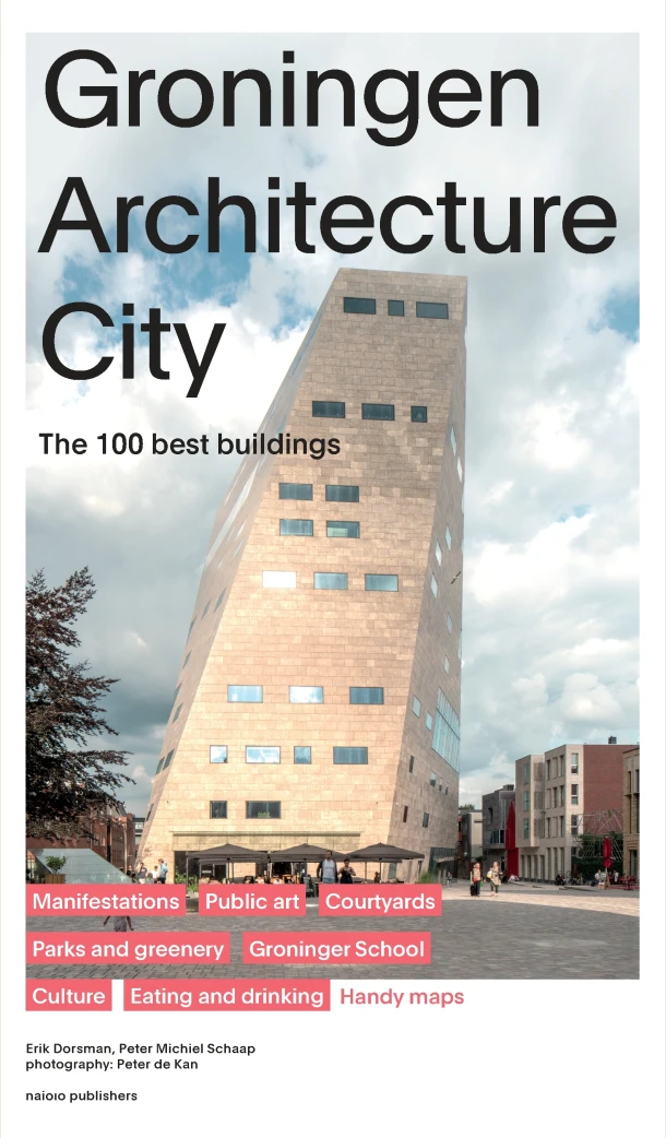 Groningen Architecture City – Erik Dorsman – boek cover