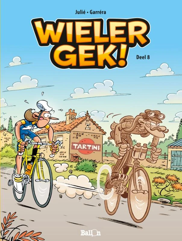 Wielergek! deel 8 – Jean-Luc Garréra – boek cover