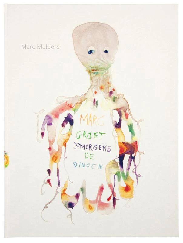 Marc groet 's morgens de dingen