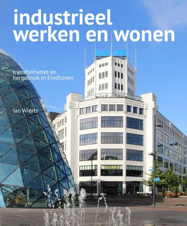 Industrieel werken en wonen – Jan Wierts – boek cover