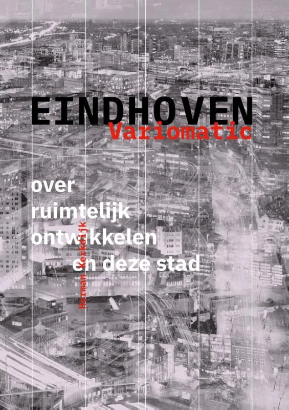 Eindhoven Variomatic – Herman Kerkdijk – boek cover