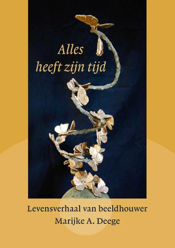 Alles heeft zijn tijd – Marijke A. Deege – boek cover